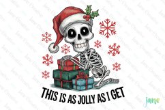 This Is As Jolly As I Get Funny Skeleton Christmas PNG Product Image 1