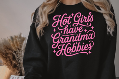 Hot Girls Have Grandma Hobbies PNG and SVG, 9 Colors Product Image 13