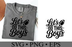 Let's Do this Boys Svg | Game Day Svg | Shirt Svg Product Image 3