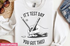 It&#039;s test day, you got this! PNG, Teachers Testing Day PNG Product Image 2