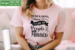 Dear Karma, I Have A List Of People You Missed SVG Cut File Product Image 2