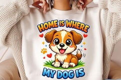 Home Is Where My Dog Is Cute Puppy PNG Design, Dog Lover Product Image 2