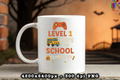 Level 1 Days of School Completed Sublimation Design Product Image 3