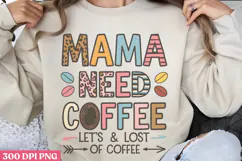 Mama needs coffee PNG, Retro Mother Sublimation PNG Product Image 1