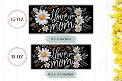Best Ever Mom Mug Design, I Love You Mom Sublimation Product Image 2
