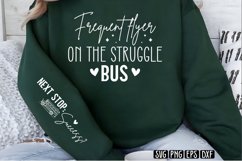 Frequent flyer on the struggle bus Sleeve SVG PNG Product Image 2
