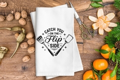Catch You On The Flip Side Svg, Funny kitchen Sign Svg. Product Image 3