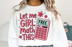 Let me Girl Math this Svg | Svg Cut File | Shirt Svg Product Image 3