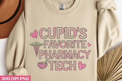 Cupids favorite pharmacy tech PNG, Pharmacy Technician Subli Product Image 2