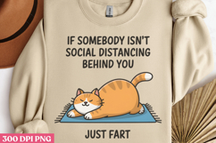 If Somebody Isn&#039;t Social PNG, Funny Animal Jokes sublimatio Product Image 3