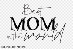 Best Mom in the World SVG Product Image 2