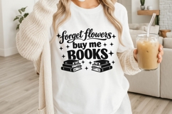 Forget Flowers Buy Me Books Svg, Book Lover Svg, Bookish Svg Product Image 3