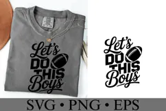 Let's Do this Boys Svg | Game Day Svg | Shirt Svg Product Image 1
