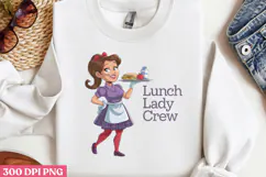 Lunch Lady Crew PNG, Lunch Lady Sublimation PNG Product Image 2