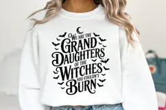 We are the Grand Daughters Svg | Halloween Svg | Shirt Svg Product Image 1