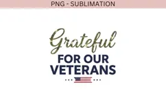 Grateful for Our Veterans PNG | Patriotic Military Product Image 2