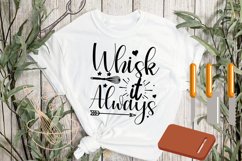 Whisk It Always SVG Design, Kitchen SVG Design Product Image 2