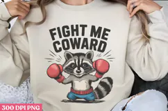 Fight me, coward PNG, Mothers Day Quotes Sublimation Product Image 1