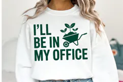 I'll be in my Office svg Design | Svg Cut Files | Shirt Svg Product Image 2