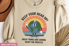 Keep your head up great PNG, Positive Motivation Sublimation Product Image 3