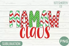 Mamaw Claus PNG | Mamaw Christmas Sublimation Product Image 2