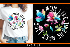 Mom life is the best life, Mothers day sublimation designs Product Image 2