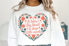 It takes a Big Heart to shape little minds svg | Shirt Svg Product Image 1