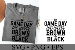 On Game Day We Wear Brown &amp; Black Svg | Shirt Svg Product Image 1