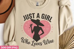 Just a girl who loves wine PNG, Wine Lover Sublimation PNG Product Image 1
