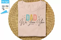Dad We Love You SVG Cut File | Father's Day SVG Design Product Image 2