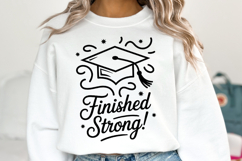Finished Strong svg | Graduation Svg | Shirt Svg Product Image 1