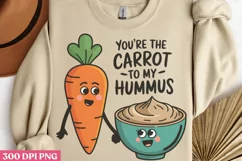 You re Carrot To my Hummus PNG Product Image 1