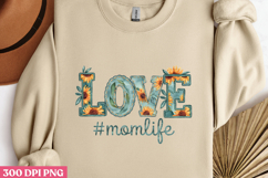 LOVE #momlife PNG, Sunflower Mom Life Sublimation Product Image 1