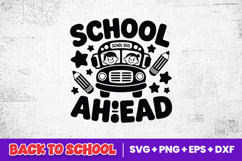 School Days Ahead Bus Design SVG PNG Product Image 2