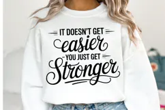 You just get stronger Svg | Svg Cut Files | Shirt Svg Product Image 1