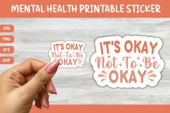 Printable Mental Health Sticker | It's Okay Not To Be Okay Product Image 1