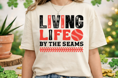 Living Life By The Seams Baseball SVG T-Shirt Design Product Image 2