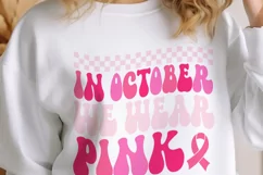 Breast Cancer SVG, In October we wear pink SVG Product Image 3