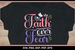 Faith over fear, Motivational quotes SVG PNG Designs Product Image 2