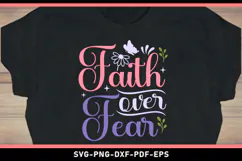 Faith over fear, Motivational quotes SVG PNG Designs Product Image 2