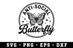 Anti Social Butterfly Svg |Sarcastic SVG Cut files |Cricut Product Image 1