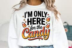 I&#039;m only here for the Candy Svg | Halloween Svg | Shirt Svg Product Image 1