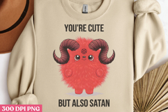 You&#039;re Cute But Also Satan PNG, Cute Baphomet Sublimation PN Product Image 3