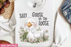 SILLY GOOSE ON THE LOOSE PNG, Funny Goose Sublimation PNG Product Image 3