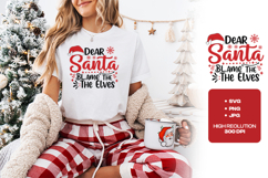 Dear Santa Blame The Elves SVG - Funny Christmas Mischief Product Image 1