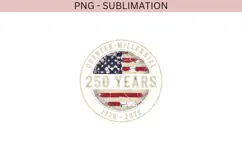 250 Years PNG | Quarter-Millennial 1776-2026 Design Product Image 3