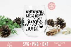 Mommy Needs Her Jingle Juice SVG, Christmas Wine SVG Product Image 2
