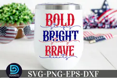 Bold stripes bright stars brave SVG, 4t4th of July SVG Product Image 2