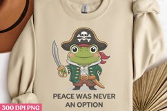 Peace was never an option PNG, Funny Frog Sublimation PNG Product Image 1