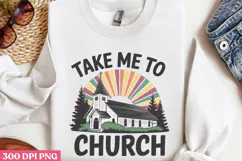 Take Me To Church PNG, Retro Church Sublimation Product Image 3